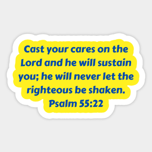 Bible Verse Psalm 55:22 Sticker